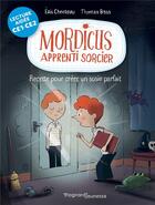 Couverture du livre « Mordicus, apprenti sorcier Tome 2 : recette pour créer un sosie parfait » de Thomas Baas et Eric Chevreau aux éditions Magnard