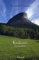 Couverture du livre « Krakmo ; journal 2009 » de Renaud Camus aux éditions Fayard