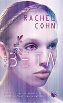 Couverture du livre « Version beta » de Rachel Cohn aux éditions R-jeunes Adultes