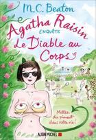 Couverture du livre « Agatha Raisin enquête Tome 33 : le diable au corps » de M. C. Beaton aux éditions Albin Michel