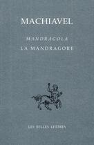 Couverture du livre « La mandragore » de Machiavel aux éditions Belles Lettres