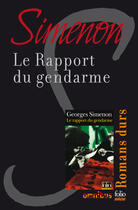 Couverture du livre « Le rapport du gendarme » de Georges Simenon aux éditions Omnibus