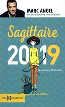 Couverture du livre « Sagittaire (édition 2019) » de Marc Angel aux éditions Hors Collection