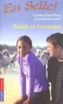 Couverture du livre « En selle t.7 ; balade en camargue » de Feret-Fleury C aux éditions Pocket Jeunesse