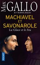 Couverture du livre « Machiavel et Savonarole » de Max Gallo aux éditions Pocket