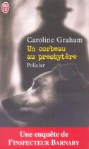 Couverture du livre « Corbeau au presbytere (un) » de Caroline Graham aux éditions J'ai Lu