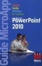 Couverture du livre « Powerpoint 2010 » de Laurent Marchandiau aux éditions Micro Application