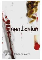 Couverture du livre « Sanatorium » de Johanna Zaire aux éditions Editions Edilivre