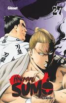 Couverture du livre « Hinomaru sumo Tome 27 » de Kawada aux éditions Glenat