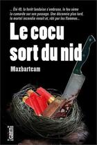 Couverture du livre « Le cocu sort du nid » de Maxbarteam aux éditions Cairn