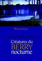 Couverture du livre « Les épouvantails du Maufait ; créatures du Berry nocturne » de Nicolas Liau aux éditions Pimientos