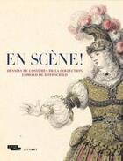 Couverture du livre « En scène ! dessins de costumes de la collection Edmond de Rothschild » de La Gorce Jerome De et Mickael Bouffard et Victoria Fernandez-Masaguer aux éditions Lienart