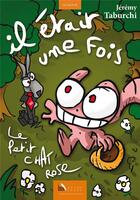 Couverture du livre « Il était une fois... le petit chat rose » de Jeremy Taburchi aux éditions Baie Des Anges