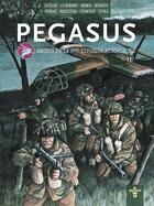 Couverture du livre « Pegasus, récits de la 6e division aéroportée » de Philippe Zytka et Collectif aux éditions Inukshuk