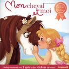 Couverture du livre « Mon cheval et moi Tome 3 » de Doriane Soukiassian et Lenia Major et Mireille Saver aux éditions Hemma