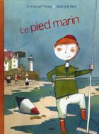 Couverture du livre « Le pied marin » de Stephane Girel et Emmanuel Tredez aux éditions Belin