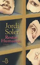 Couverture du livre « Restos humanos » de Jordi Soler aux éditions Belfond