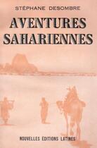 Couverture du livre « Aventures sahariennes » de Stephane Descombre aux éditions Nel