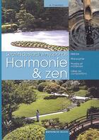Couverture du livre « Harmonie & zen ; secrets des jardiniers japonais » de Colombo aux éditions De Vecchi