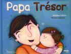 Couverture du livre « Papa trésor » de Orianne Lallemand et Tomso aux éditions Auzou