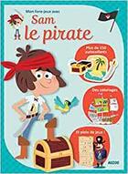 Couverture du livre « Mon livre-jeux avec sam le pirate » de Paris/Porte aux éditions Philippe Auzou