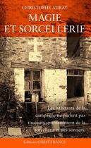 Couverture du livre « Magie et sorcellerie » de Christophe Auray aux éditions Editions Ouest-france