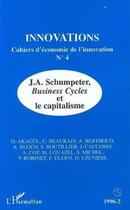 Couverture du livre « J. A Schumpeter, Business Cycles et le capitalisme » de  aux éditions L'harmattan