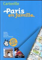Couverture du livre « Paris en famille » de Collectif Gallimard aux éditions Gallimard-loisirs