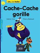 Couverture du livre « Cache-cache gorille » de Thierry Bedouet et Valerie Cros aux éditions Milan