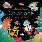 Couverture du livre « Magical ocean ; coloriage pour adultes » de  aux éditions Chantecler