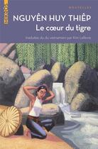 Couverture du livre « Le coeur du tigre » de Huy Thiep Nguyen aux éditions Editions De L'aube