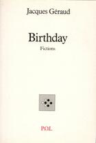 Couverture du livre « Birthday » de Jacques Geraud aux éditions P.o.l