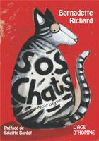 Couverture du livre « Sos chats » de Bernadette Richard aux éditions L'age D'homme