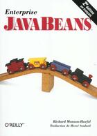 Couverture du livre « Entreprise Java Beans » de Richard Monson-Haefel aux éditions O Reilly France