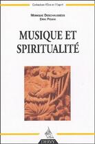 Couverture du livre « Musique et spiritualité » de Deschaussees/Pigani aux éditions Dervy