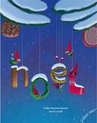 Couverture du livre « Noël » de Herve Le Goff et Valerie Weishar-Giuliani aux éditions Elan Vert