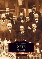 Couverture du livre « Sète t.2 » de Gaston Macone aux éditions Editions Sutton