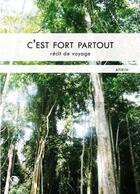 Couverture du livre « C'est fort partout » de Atikin aux éditions Editions Thot