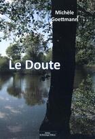 Couverture du livre « Le doute » de Michele Goettmann aux éditions Do Bentzinger