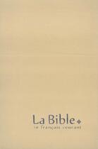 Couverture du livre « La Bible en français courant avec deutérocanoniques » de  aux éditions Bibli'o