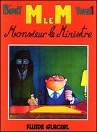 Couverture du livre « Monsieur le ministre t1 » de Binet aux éditions Fluide Glacial