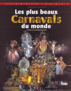 Couverture du livre « Plus beaux carnavals du monde » de Leroy D aux éditions Chronosports