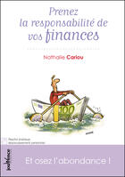 Couverture du livre « Objectif : la liberté financière : osez l'abondance » de Nathalie Cariou aux éditions Editions Jouvence