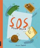 Couverture du livre « SOS miam-miam » de Jacques Laplante aux éditions La Courte Echelle