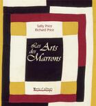 Couverture du livre « Les arts des marrons » de Richard Price et Sally Price aux éditions Vents D'ailleurs