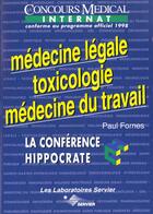 Couverture du livre « La conference hippocrate ; medecine legale, toxicologie, medecine du travail » de Paul Fornes aux éditions Concours Medical