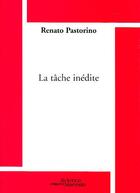 Couverture du livre « La tâche inédite » de Renato Pastorino aux éditions Science Marxiste