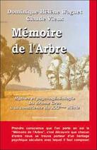 Couverture du livre « Memoire de l'arbre - mythe et psychogenealogie » de Vieux/Waguet aux éditions Quintessence