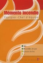 Couverture du livre « Mémento équipier ; équipier, chef d'équipe » de  aux éditions Sapeurs-pompiers De France