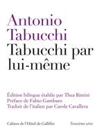 Couverture du livre « Tabucchi par lui-même » de Antonio Tabucchi aux éditions Iicp